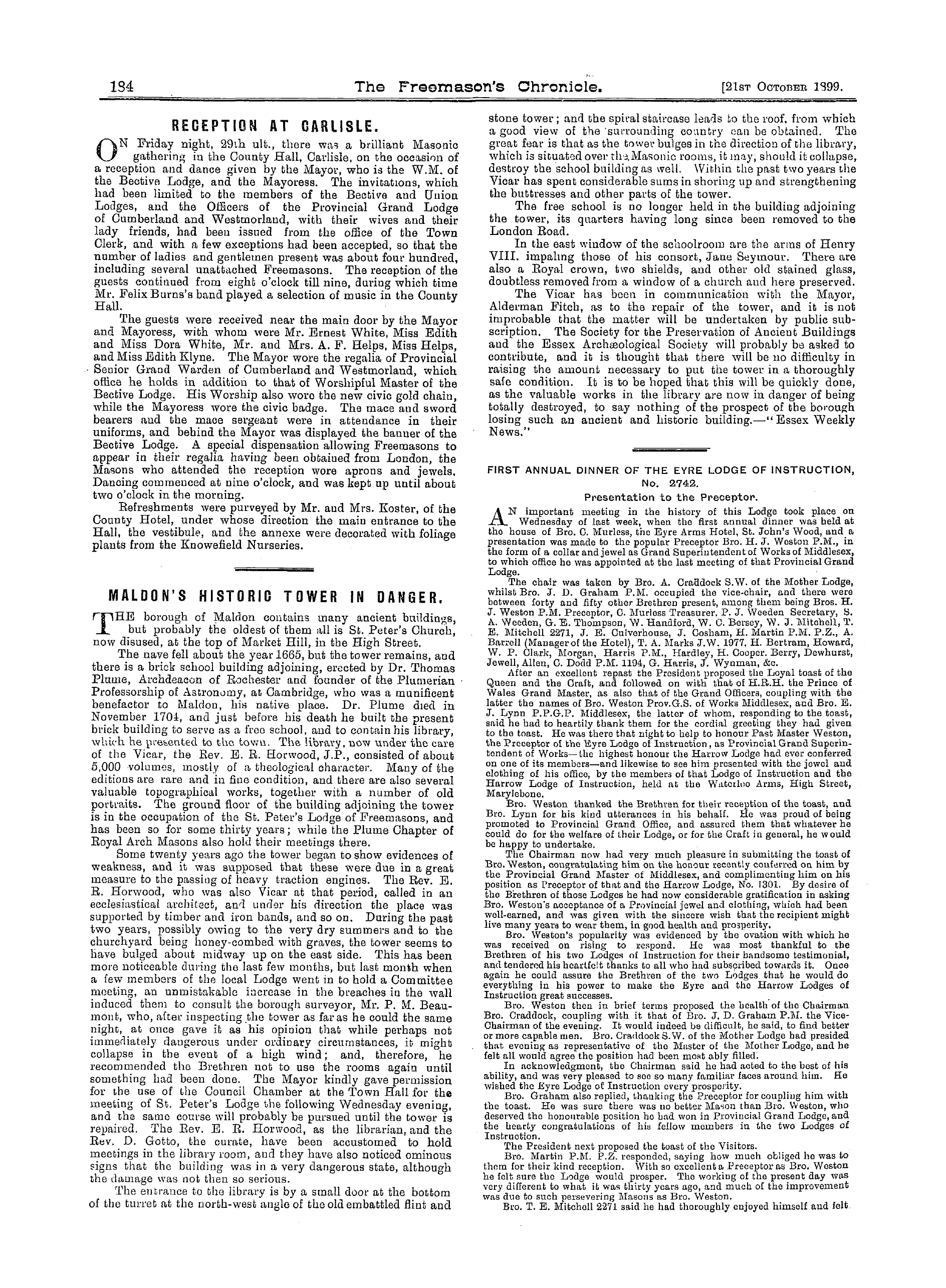 The Freemason's Chronicle: 1899-10-21 - First Annual Dinner Of The Eyre Lodge Of Instruction, No. 2742.