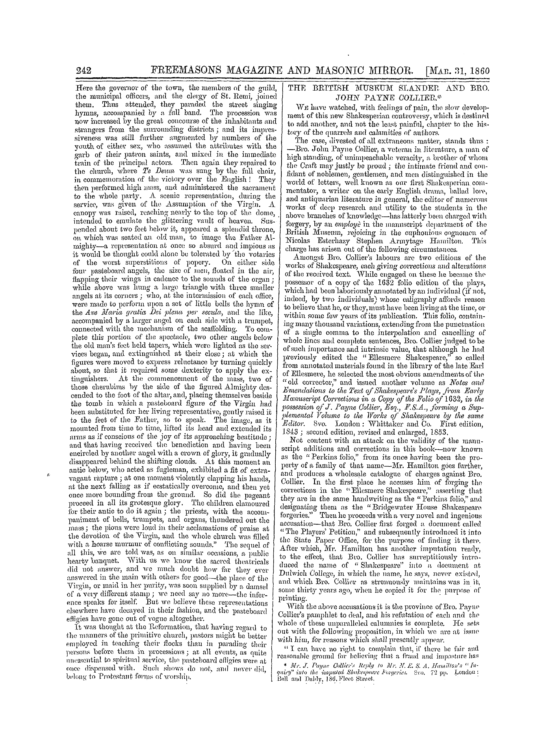 The Freemasons' Monthly Magazine: 1860-03-31 - The British Musrum Slander And Bro. John Payne Collier.*