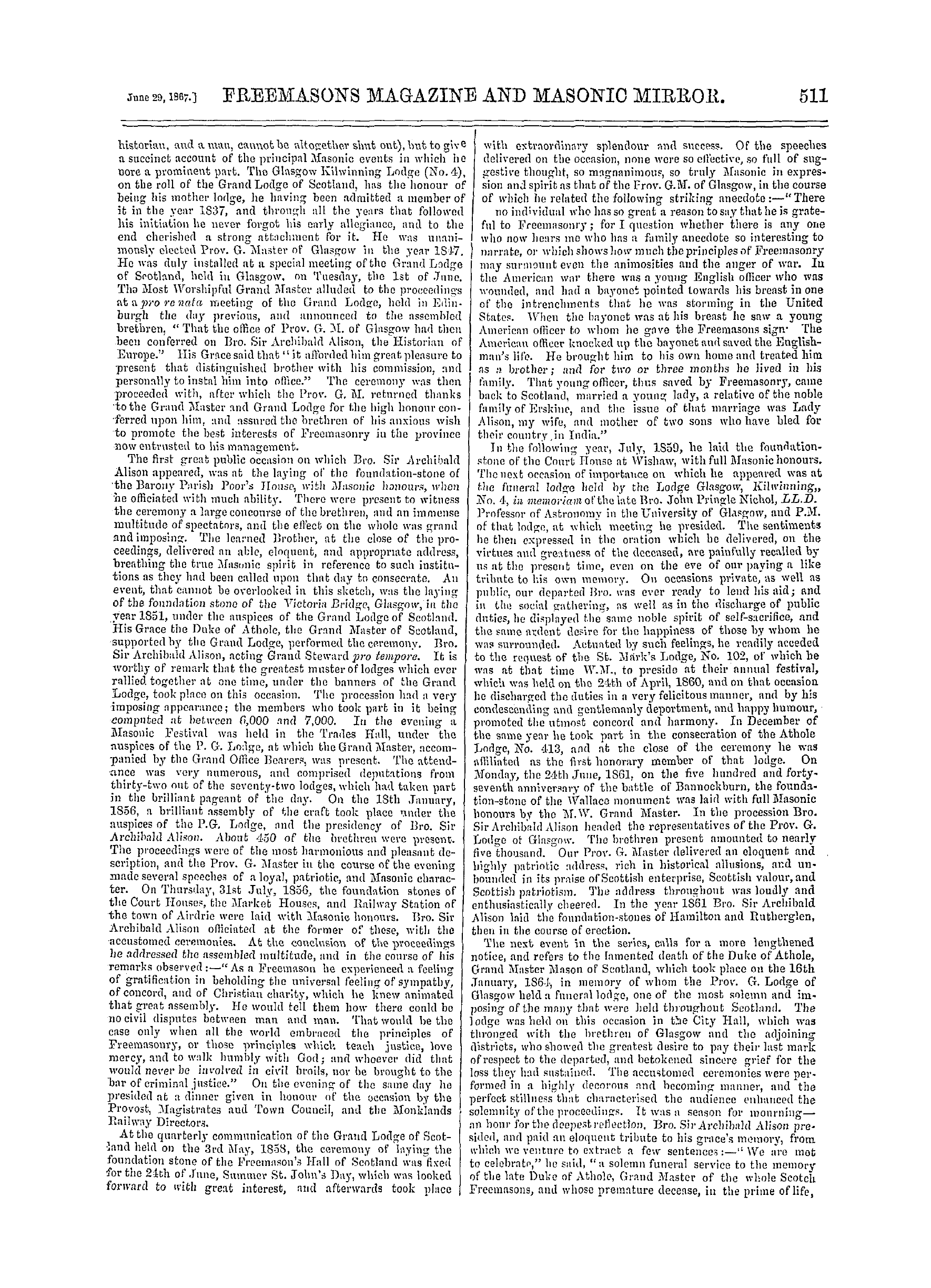 The Freemasons' Monthly Magazine: 1867-06-29 - Sketch Of The Masonic Career Of Bro. Sir Archibald Alison, Bart., Prov. G.M. Glasgow.